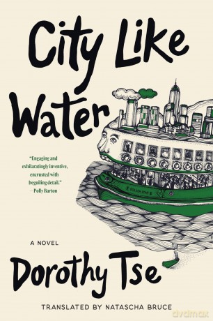 City Like Water: A Novel - Dorothy Tse [KSIĄŻKA]