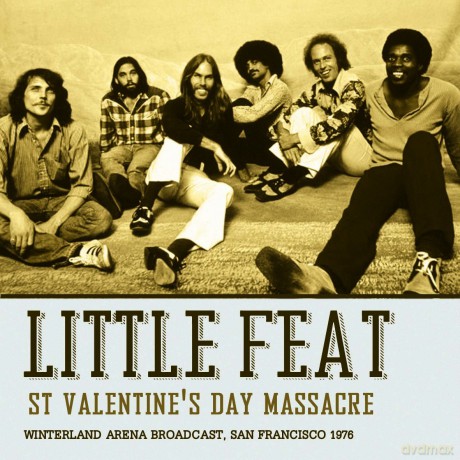 Little Feat: St Valentines Day Massacre [CD]