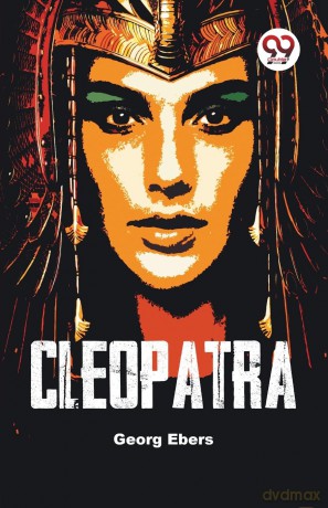 Cleopatra - Georg Ebers [KSIĄŻKA]
