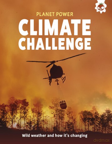 Climate Challenge: Wild weather and how it's changing (Planet Power) - Hungry Tomato [KSIĄŻKA]