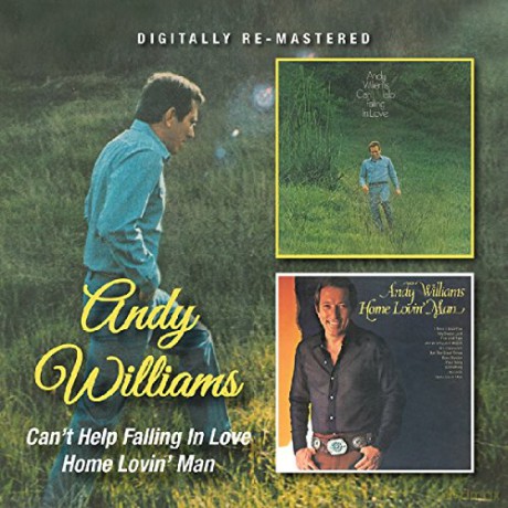 Andy Williams: Can't Help Falling In Love / Home Lovin' Man [CD]