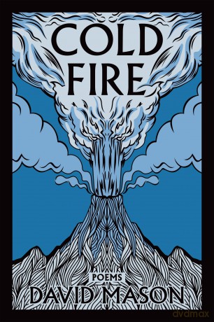 Cold Fire: Poems - David Mason [KSIĄŻKA]