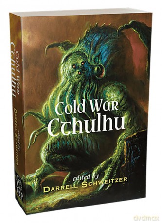 Cold War Cthulhu (Trade Paperback) - Darrell Schweitzer [KSIĄŻKA]