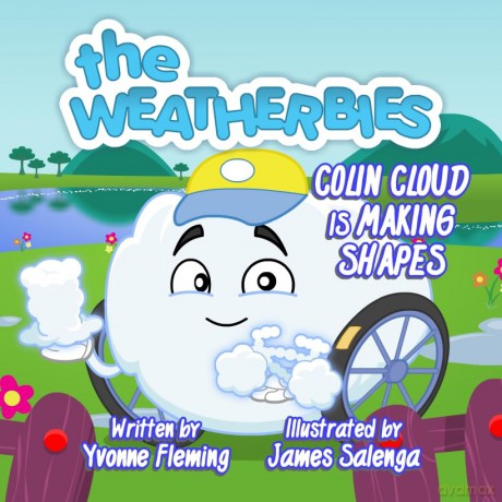 Colin Cloud is Making Shapes (The Weatherbies, Book 3) - Yvonne A Fleming [KSIĄŻKA]