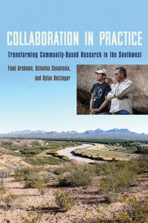 Collaboration in Practice: Transforming Community-Based Research in the Southwest [KSIĄŻKA]