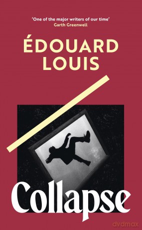 Collapse - Edouard Louis [KSIĄŻKA]