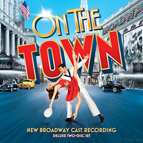 New Broadway Cast: Bernstein: On The Town soundtrack (New Broadway Cast Recording) [2CD]