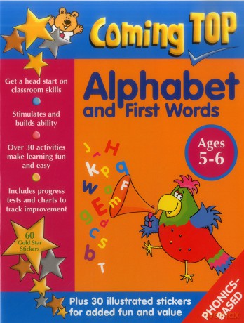 Coming Top: Alphabet and First Words - Ages 5-6: 60 Gold Star Stickers - Plus 30 Illustrated Stickers for Added Fun and Value: Get a Head Start on Classroom Skills - With Stickers! - Louisa Somerville [KSIĄŻKA]