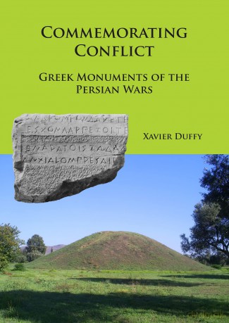 Commemorating Conflict: Greek Monuments of the Persian Wars - Xavier Duffy [KSIĄŻKA]