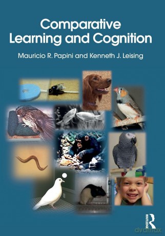 Comparative Learning and Cognition - Papini Mauricio R. [KSIĄŻKA]