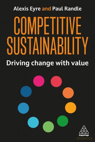 Competitive Sustainability: Driving Change with Value - Alexis Eyre [KSIĄŻKA]