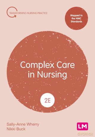 Complex Care in Nursing (Transforming Nursing Practice Series) - Sally-A(Ed) Wherry [KSIĄŻKA]