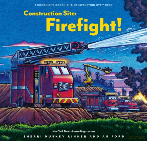 Construction Site: Firefight! (Goodnight Construction Site) - Sherri D Rinker [KSIĄŻKA]