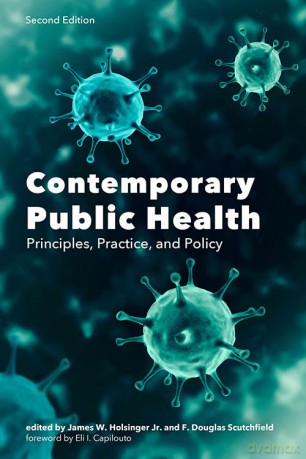 Contemporary Public Health: Principles, Practice, and Policy - Eli Capiluto [KSIĄŻKA]