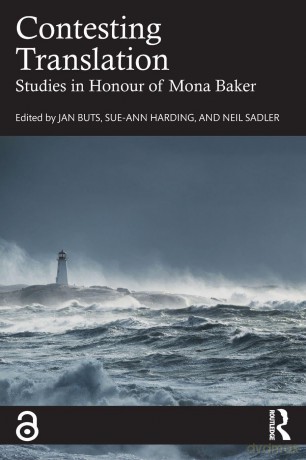 Contesting Translation: Studies in Honour of Mona Baker - Buts Jan [KSIĄŻKA]
