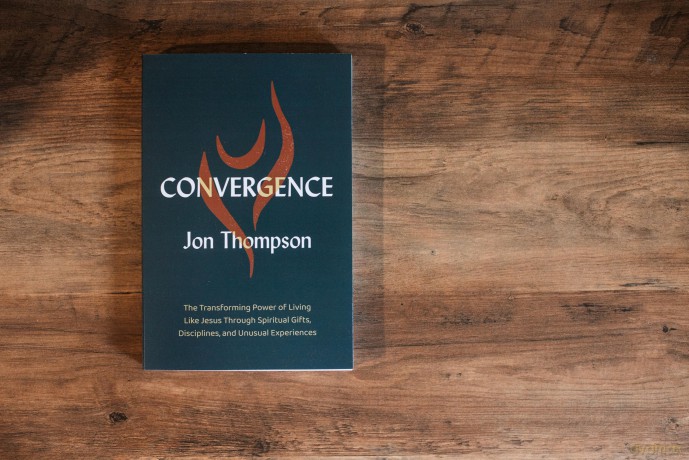 Convergence: The Transforming Power of Living Like Jesus Through Spiritual Gifts, Disciplines, and Unusual Experiences - Jon Thompson [KSIĄŻKA]