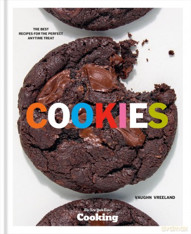 Cookies: The Best Recipes for the Perfect Anytime Treat ((A Baking Cookbook)) - Vaughn Vreeland [KSIĄŻKA]