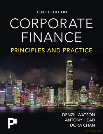 Corporate Finance: Principles and Practice - Denzil Et Al Watson [KSIĄŻKA]