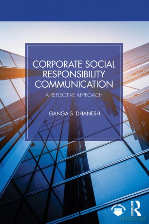 Corporate Social Responsibility Communication: A Reflective Approach - Dhanesh Ganga S. [KSIĄŻKA]