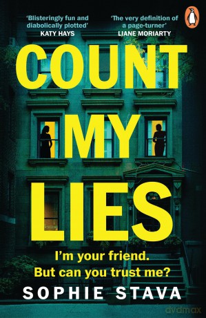 Count My Lies: The addictive new domestic thriller and Good Morning America Book Club pick - Sophie Stava [KSIĄŻKA]