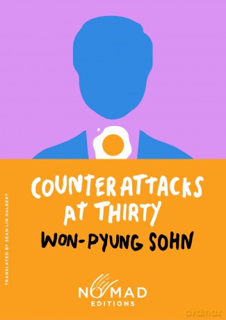 Counterattacks at Thirty (Nomad Edition): A Novel - Won-Pyung Sohn [KSIĄŻKA]