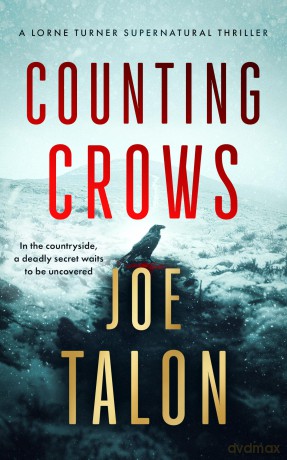 Counting Crows: A supernatural mystery where old rites meet new crimes: 1 (Lorne Turner Supernatural Thrillers) - Joe Talon [KSIĄŻKA]