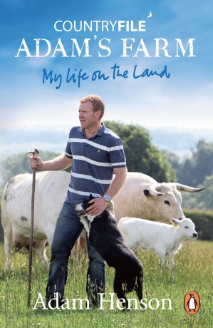 Countryfile: Adam's Farm: My Life on the Land - Henson Adam [KSIĄŻKA]