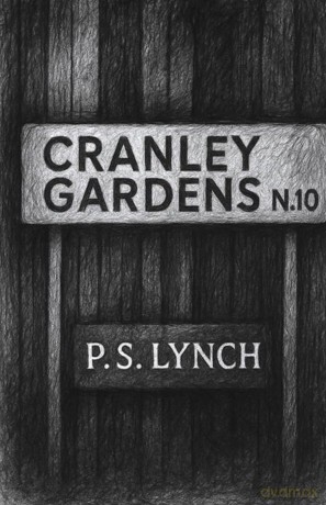 Cranley Gardens - P S Lynch [KSIĄŻKA]
