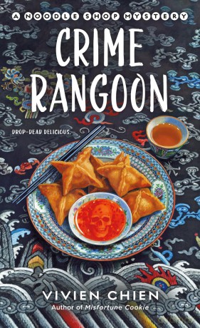Crime Rangoon: A Noodle Shop Mystery: 12 - Vivien Chien [KSIĄŻKA]