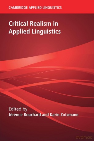 Critical Realism in Applied Linguistics (Cambridge Applied Linguistics) - Edited By J R Mie [KSIĄŻKA]