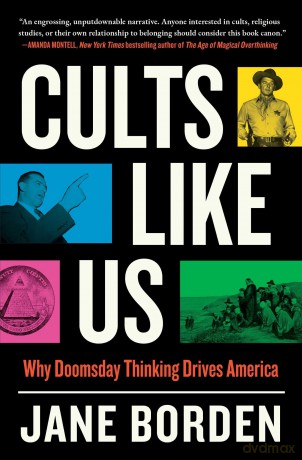 Cults Like Us: Why Doomsday Thinking Drives America - Jane Borden [KSIĄŻKA]