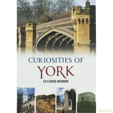 Curiosities of York - Ed Brandon [KSIĄŻKA]