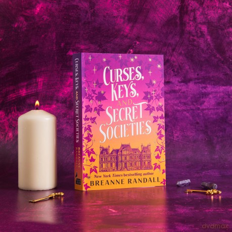Curses, Keys, and Secret Societies (Sisters of Light and Shadow) - Breanne Randall [KSIĄŻKA]