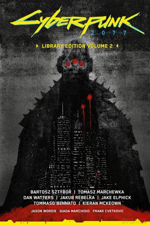 Cyberpunk 2077 Library Edition Volume 2 - Dan Et Al Watters [KSIĄŻKA]