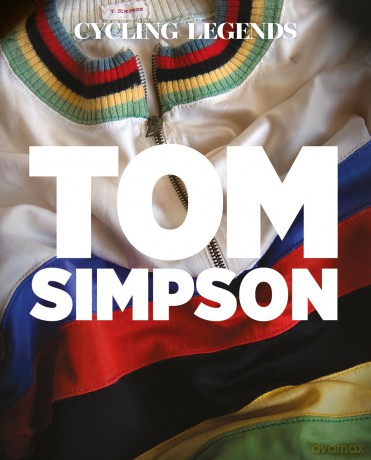 Cycling Legends 01: Tom Simpson - Chris Sidwells [KSIĄŻKA]