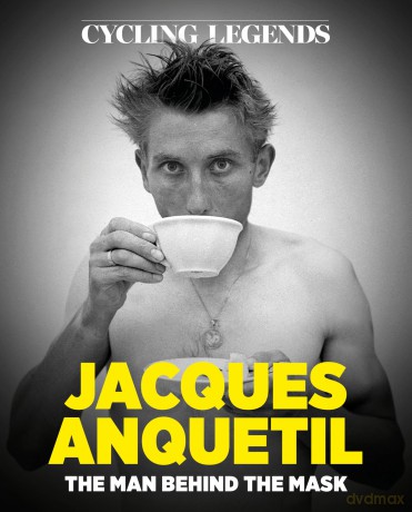 Cycling Legends 03: Jacques Anquetil - Chris Sidwells [KSIĄŻKA]