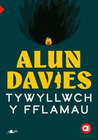 Cyfres Amdani: Tywyllwch y Fflamau - Alun Davies [KSIĄŻKA]