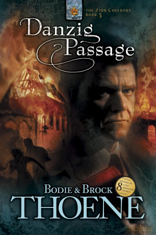 Danzig Passage (Zion Covenant 5) - Bodie Thoene [KSIĄŻKA]