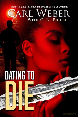 Dating to Die - Carl Weber [KSIĄŻKA]