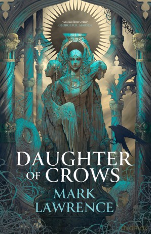 Daughter Of Crows - Mark Lawrence [KSIĄŻKA]