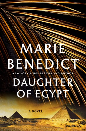 Daughter of Egypt: A Novel - Marie Benedict [KSIĄŻKA]