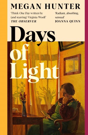 Days of Light: a transporting story of love and loss you'll carry with you forever - Megan Hunter [KSIĄŻKA]