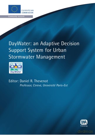 DayWater: An Adaptive Decision Support System for Urban Stormwater Management (European Water Research Series) - Daniel R. Thevenot [KSIĄŻKA]
