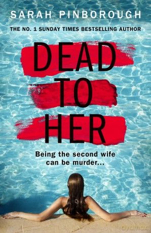 Dead To Her Hb - Sarah Pinborough [KSIĄŻKA]