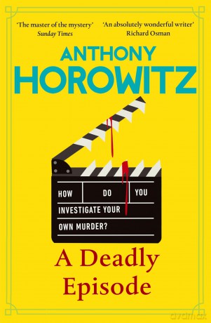 Deadly Episode - Anthony Horowitz [KSIĄŻKA]