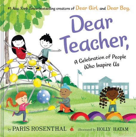 Dear Teacher: A Celebration of People Who Inspire Us - Rosenthal Paris [KSIĄŻKA]
