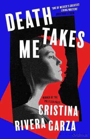 Death Takes Me - Cristina R Garza [KSIĄŻKA]
