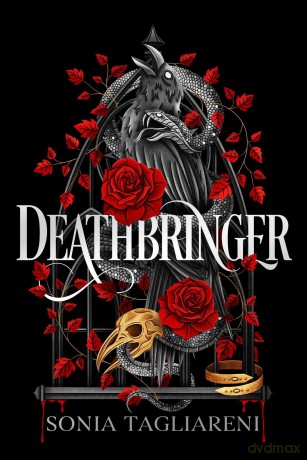 Deathbringer: Your next dark academia romantasy obsession and #2 Sunday Times bestseller! - Sonia Tagliareni [KSIĄŻKA]