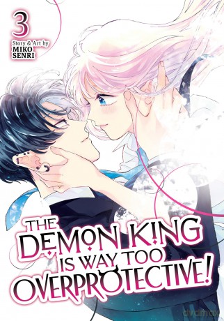 Demon King is Way Too Overprotective! Vol. 3, The - Miko Senri [KSIĄŻKA]