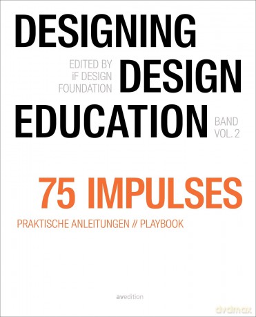 Designing - Design Education Vol. 2: 30 Impulses [KSIĄŻKA]